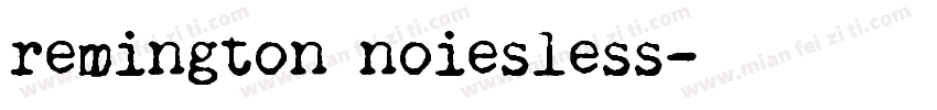 remington noiesless字体转换